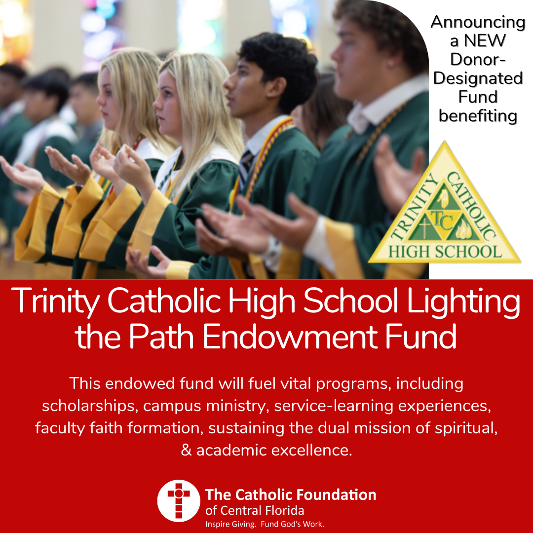 (Trinity HS) Lighting the Path 25 Year of Catholic Education Endowment Fund